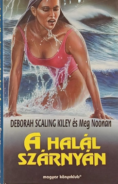 Meg Noonan - Deborah Scaling Kiley - A hall szrnyn