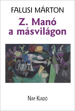 Falusi Mrton - Z. Man a msvilgon