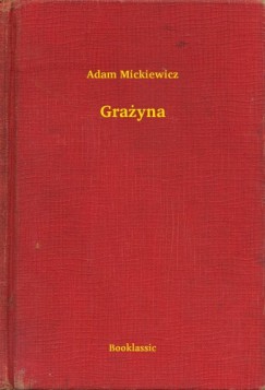 Adam Mickiewicz - Grayna