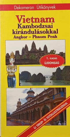 Cs�nyi Gerg� - Pap G�bor - Solymos P�ter - Vietnam