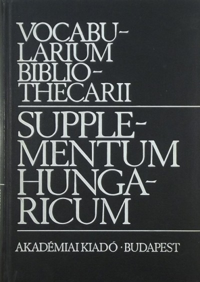 Pipics Zoltán (Szerk.) - Supplementum Hungaricum