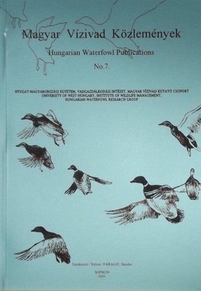 Faragó Sándor  (Szerk.) - Magyar Vízivad Közlemények - Hungarian Waterfowl Publications