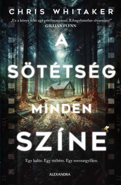 Chris Whitaker - A sttsg minden szne