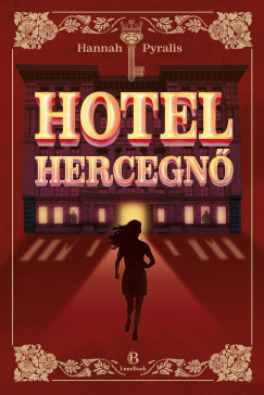 Hannah Pyralis - Hotelhercegn�