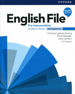 Jerry Lambert - Christina Latham-Koenig - Clive Oxenden - Paul Seligson - English File 4E Pre-intermediate Student's Book + Digital Pack