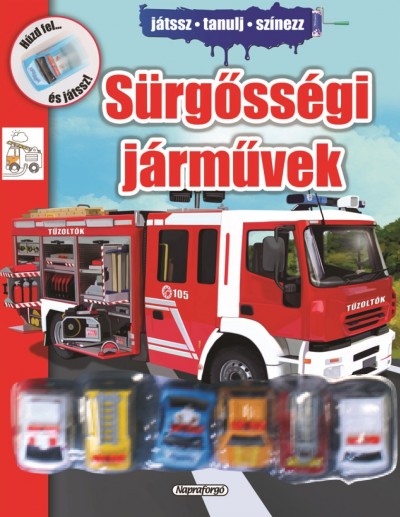 - Színezd ki és játszd el! - Sürgősségi járművek