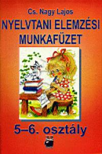 Cs. Nagy Lajos - Nyelvtani elemzési munkafüzet