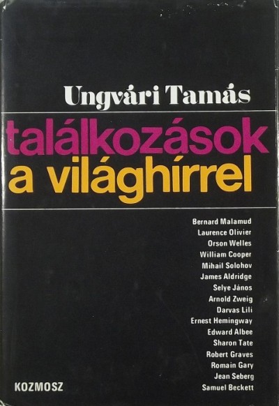 Ungvári Tamás - Találkozások a világhírrel