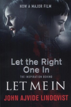 John Ajvide Lindqvist - Let the Right One In