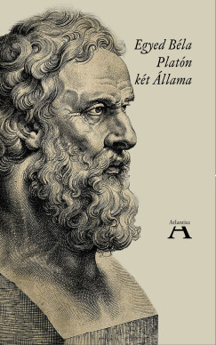 Dr. Egyed B�la - Mikl�s Tam�s   (Szerk.) - Plat�n k�t Allama