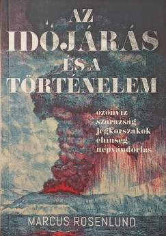 Marcus Rosenlund - Az időjárás és a történelem