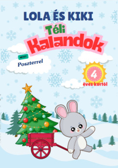 Lola s Kiki - Tli kalandok - 4 ves kortl