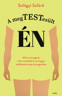 Szil�gyi Szil�rd - A megtestes�lt �n