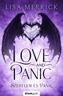 Love and panic - Szerelem és pánik (Rage and freedom 2.)