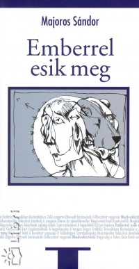 Majoros Sndor - Emberrel esik meg