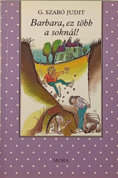 G. Szabó Judit - Barbara, ez több a soknál!