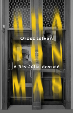 Orosz Istvn - A hasonms - A Rv Jlia dosszi