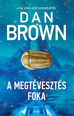 Dan Brown - A megtévesztés foka