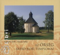 Nmeth Zsolt - Simon Attila - Az rsg rpd-kori templomai