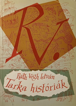 Ráth-Végh István - Tarka históriák