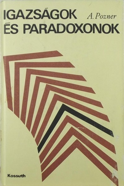 A. R. Pozner - Igazságok és paradoxonok