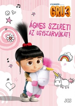 Gru 3. - gnes szereti az egyszarvkat!