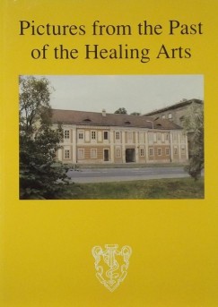Pictures from the Past of the Healing Arts
