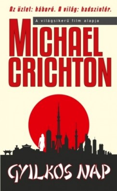 Michael Crichton - Crichton Michael - Gyilkos nap
