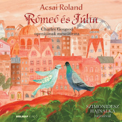 Acsai Roland - Rómeó és Júlia