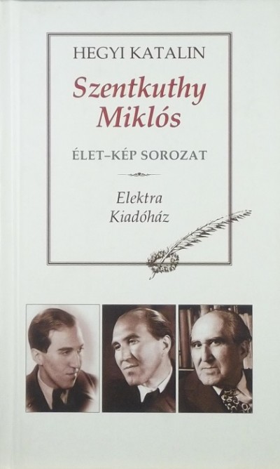 Hegyi Katalin - Szentkuthy Miklós