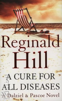 Reginald Hill - A Cure for All Deseases