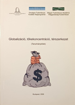 Globalizci, tkekoncentrci, trszerkezet