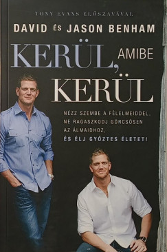 Jason Benham - David Benham - Kerül, amibe kerül