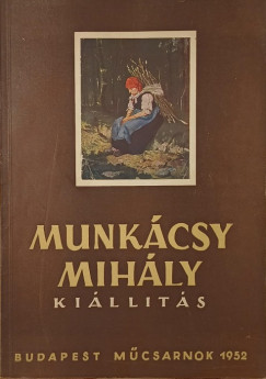 Munkácsy Mihály kiállítás