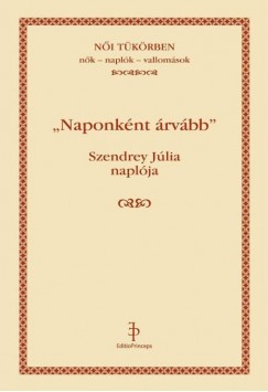 Szendrey Jlia - Ajkay Alinka   (Szerk.) - Szentes va   (Szerk.) - "Naponknt rvbb"