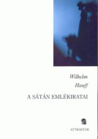 Wilhelm Hauff - A sátán emlékiratai
