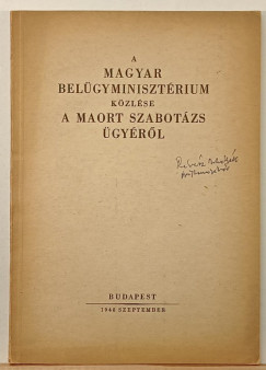 A Magyar Belgyminisztrium kzlse a MAORT szabotzs gyrl