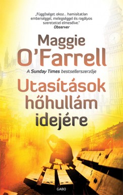 Maggie O'Farrell - Utastsok hhullm idejre