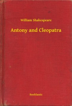 William Shakespeare - Shakespeare William - Antony and Cleopatra