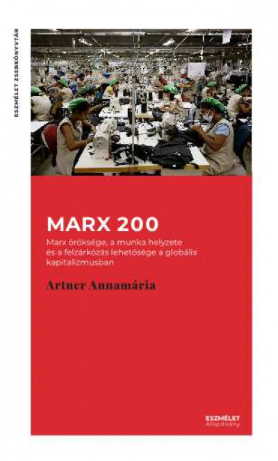 Artner Annamária - Marx 200