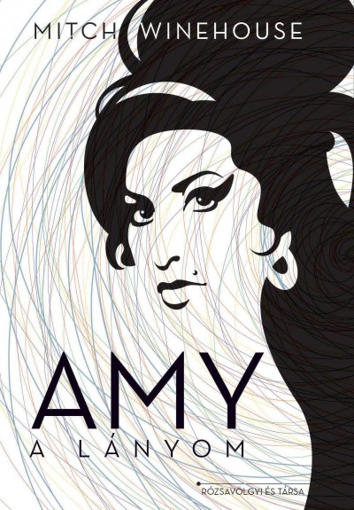 Mitch Winehouse - Amy a lányom