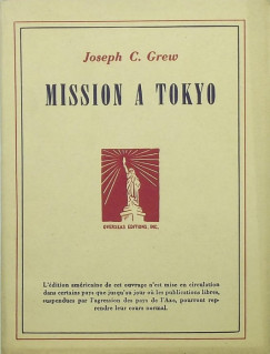 Joseph C. Grew - Mission a Tokyo