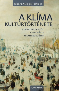 Wolfgang Behringer - A klma kultrtrtnete