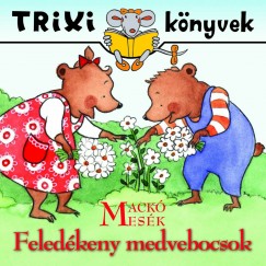 Miklya Zsolt - Miklya Luzsnyi Mnika - A feledkeny medvebocsok