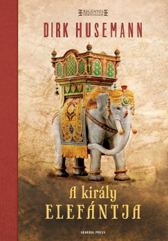Dirk Husemann - A kir�ly elef�ntja