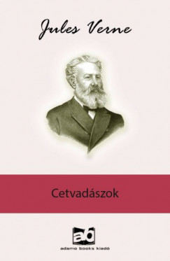 Jules Verne - Cetvadszok