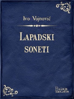 Ivo Vojnovi� - Lapadski soneti