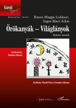 Inger-Mari Aikio - Rauni Magga Lukkari - Domokos Johanna   (Szerk.) - rkanyk
