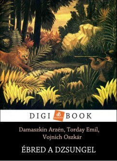 Damszkin Arzn Torday Emil Vojnich Oszkr - bred a dzsungel