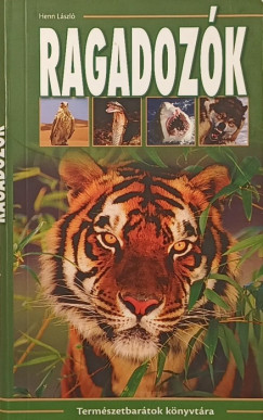 Henn L�szl� - Ragadoz�k